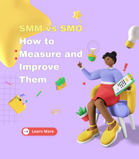 SMM vs SMO: How to Measure and Improve Them